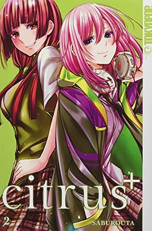 Saburouta. Citrus + 02. TOKYOPOP GmbH, 2021.