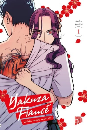 Konishi, Asuka. Yakuza Fiancé - Verliebt, verlobt, verpiss dich 1. Manga Cult, 2024.