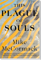 This Plague of Souls