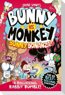 Bunny vs Monkey: Bunny Bonanza!