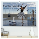 Theater paradox (hochwertiger Premium Wandkalender 2025 DIN A2 quer), Kunstdruck in Hochglanz