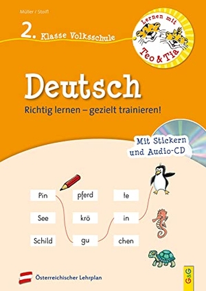 Stoifl, Erika / Verena Müller. Lernen mit Teo und Tia Deutsch - 2. Klasse Volksschule mit CD - Richtig lernen - gezielt trainieren!. G&G Verlagsges., 2020.