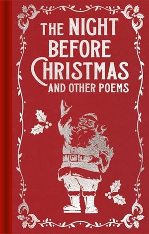 Moore, Clement Clarke / Hardy, Thomas et al. The Night Before Christmas and Other Poems - Gilded Pocket Edition. Arcturus Publishing, 2024.