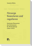 Fürsorge finanzieren und regulieren