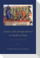 Jurists and Jurisprudence in Medieval Italy