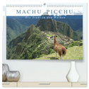 Machu Picchu - Die Stadt in den Wolken (hochwertiger Premium Wandkalender 2024 DIN A2 quer), Kunstdruck in Hochglanz
