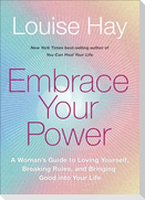 Embrace Your Power