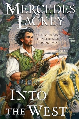Lackey, Mercedes. Into the West. Astra Publishing House, 2022.
