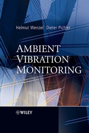 Wenzel. Ambient Vibration Monitoring. John Wiley & Sons, 2005.
