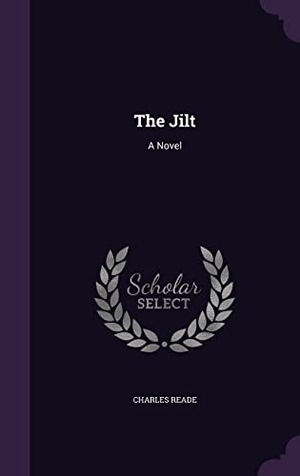 Reade, Charles. The Jilt. Touchladybirdlucky Studios, 2016.