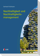 Nachhaltigkeit und Nachhaltigkeitsmanagement