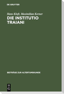 Die Institutio Traiani