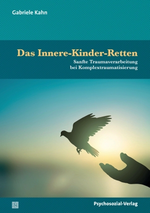 Kahn, Gabriele. Das Innere-Kinder-Retten - Sanfte Traumaverarbeitung bei Komplextraumatisierung. Psychosozial Verlag GbR, 2026.
