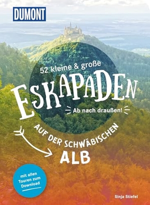 Stiefel, Sinja. 52 kleine & große Eskapaden auf der Schwäbischen Alb - Ab nach draußen!. Dumont Reise Vlg GmbH + C, 2023.