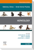 Hepatology, An Issue of Veterinary Clinics of North America