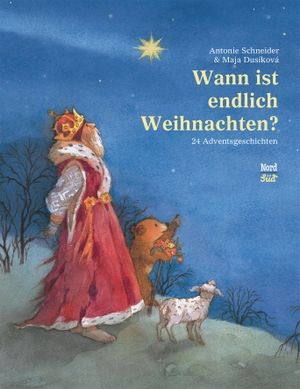 Schneider, Antonie. Wann ist endlich Weihnachten? - 24 Adventsgeschichten. NordSüd Verlag AG, 2023.