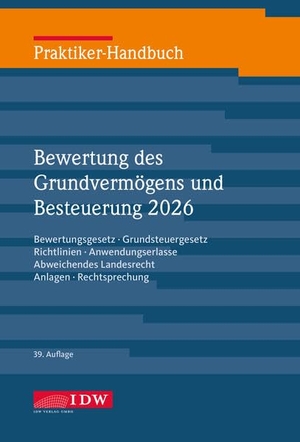Roscher, Michael. Praktiker-Handbuch Bewertung des Grundvermögens 2026, 39.Auflage - Bewertungsgesetz, Richtlinien, Grundsteuergesetz, Grundsteuerrichtlinien, Anlagen, Rechtsprechung. Idw-Verlag GmbH, 2026.