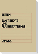 Elastizitäts- und Plastizitätslehre