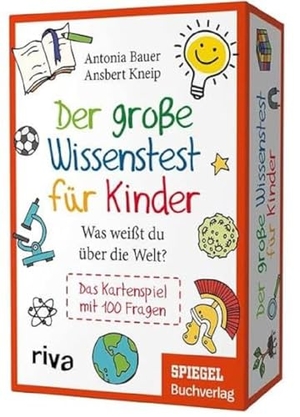 Bauer, Antonia / Ansbert Kneip. Der große Wissenstest für Kinder - Was weißt du über die Welt? - Das Kartenspiel mit 100 Fragen. riva Verlag, 2020.