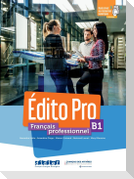 Édito Pro B1. Livre élève + Onprint + licence manuel numérique offerte