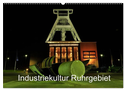 Industriekultur Ruhrgebiet (Wandkalender 2025 DIN A2 quer), CALVENDO Monatskalender