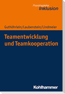 Teamentwicklung und Teamkooperation