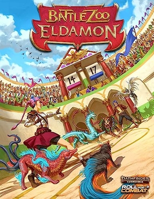 Glicker, Stephen / Mark Seifter. Battlezoo Eldamon (Pathfinder 2). Diamond Comic Distributors, 2024.