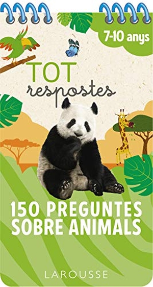 Larousse Editorial. 150 preguntes sobre animals. Larousse, 2020.