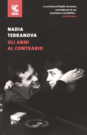 Terranova, Nadia. Gli anni al contrario. Guanda, 2026.