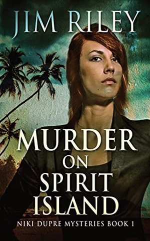 Riley, Jim. Murder on Spirit Island. Next Chapter, 2021.