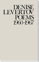 Poems of Denise Levertov, 1960-1967