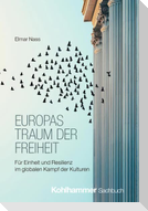 Europas Traum der Freiheit