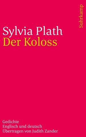 Plath, Sylvia. Der Koloss - Gedichte. Suhrkamp Verlag AG, 2024.