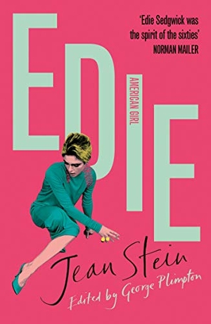 Stein, Jean / George Plimpton. Edie - American Girl. BBC Books, 2020.