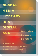 Global Media Literacy in a Digital Age