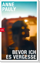 Bevor ich es vergesse
