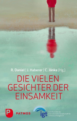 Daniel, Renate / Johanna Haberer et al (Hrsg.). Die vielen Gesichter der Einsamkeit. Patmos-Verlag, 2026.