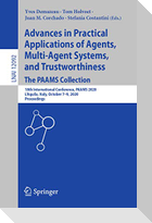 Advances in Practical Applications of Agents, Multi-Agent Systems, and Trustworthiness. The PAAMS Collection