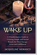 Wake Up