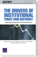 Drivers of Institutional Trust and Distrust