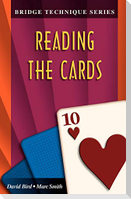 Bridge Technique 10: Reading the Cards