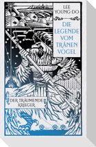 Der träumende Krieger - Die Legende vom Tränenvogel 2