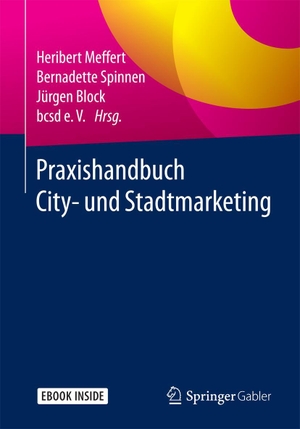Meffert, Heribert / Bernadette Spinnen et al (Hrsg.). Praxishandbuch City- und Stadtmarketing. Springer-Verlag GmbH, 2018.