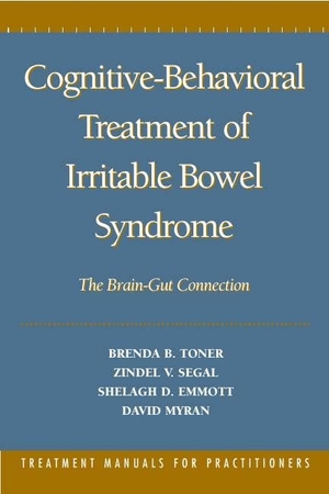 Toner, Brenda B / Segal, Zindel et al. Cognitive-Behavioral Treatment of Irritable Bowel Syndrome - The Brain-Gut Connection. Guilford Publications, 1999.