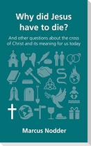 Why Did Jesus Have to Die?
