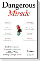 Dangerous Miracle