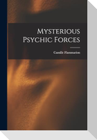 Mysterious Psychic Forces