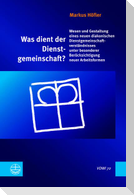 Was dient der Dienstgemeinschaft?