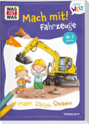 WAS IST WAS Meine Welt Mach mit Fahrzeuge