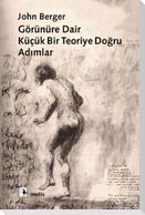 Görünüre Dair Kücük Bir Teoriye Dogru Adimlar
